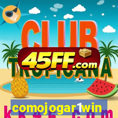 comojogar1win