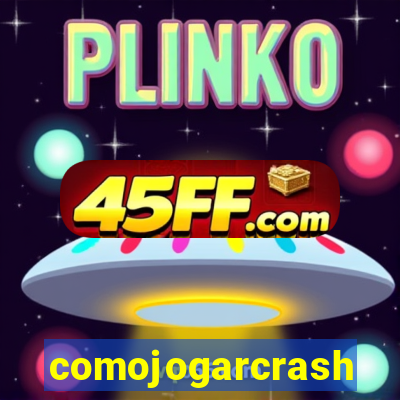 comojogarcrash