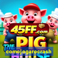 comojogarocrash