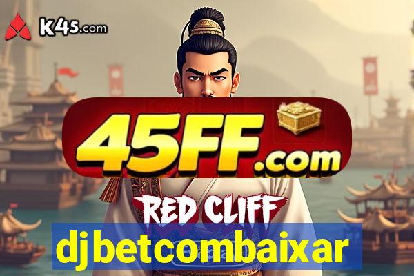 djbetcombaixar