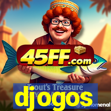djogos