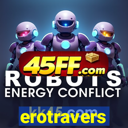 erotravers
