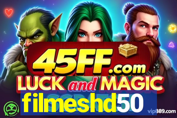 filmeshd50