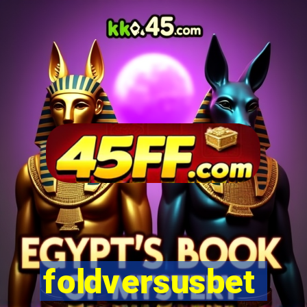 foldversusbet