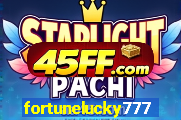 fortunelucky777