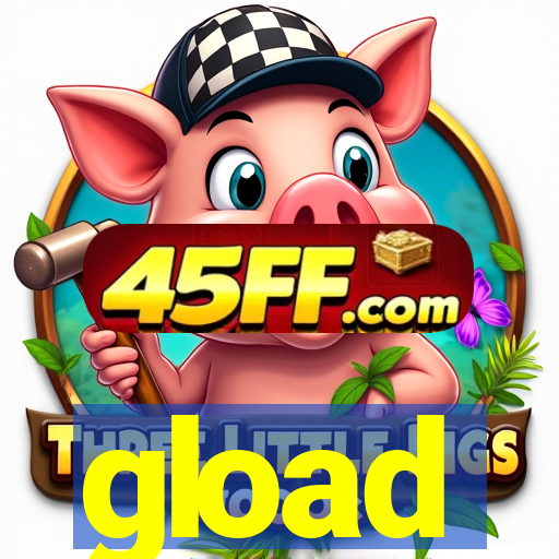 gload