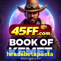 headsbetaposta