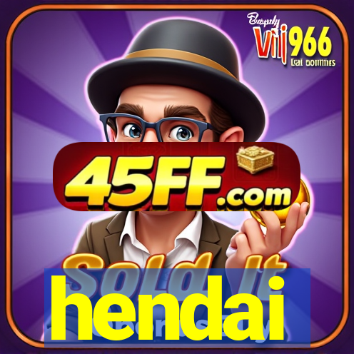 hendai
