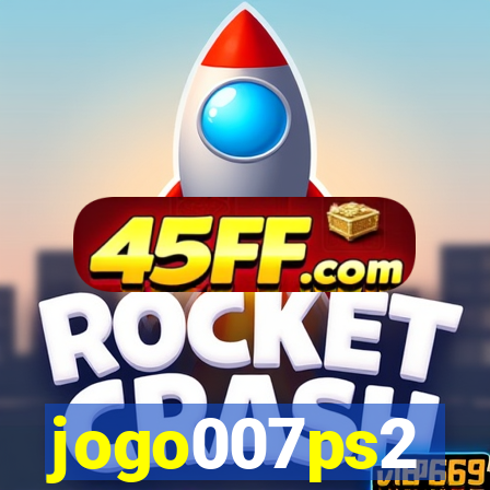jogo007ps2