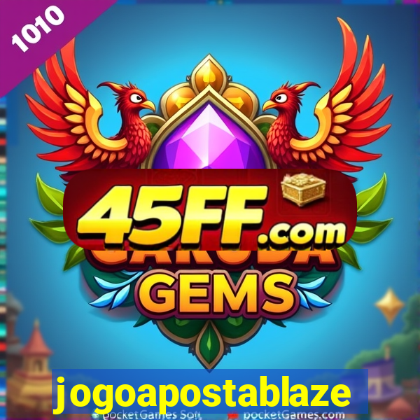 jogoapostablaze