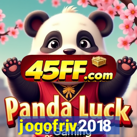jogofriv2018
