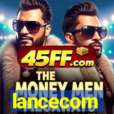 lancecom