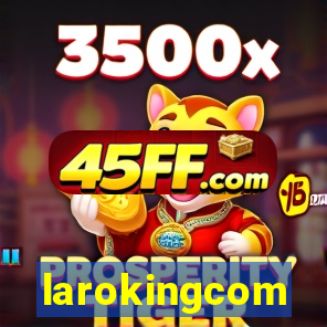 larokingcom