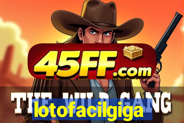 lotofacilgiga