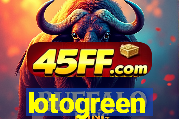 lotogreen