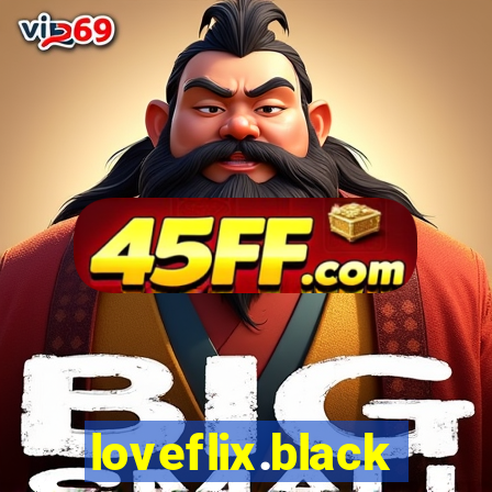 loveflix.black