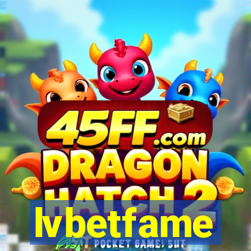 lvbetfame