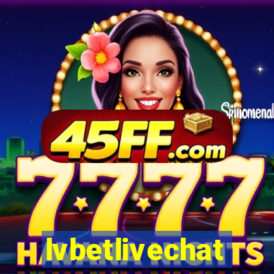 lvbetlivechat