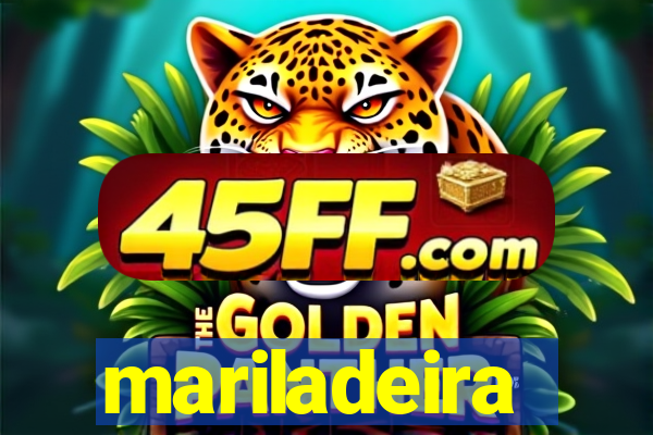 mariladeira
