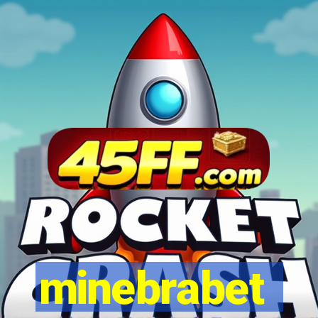 minebrabet