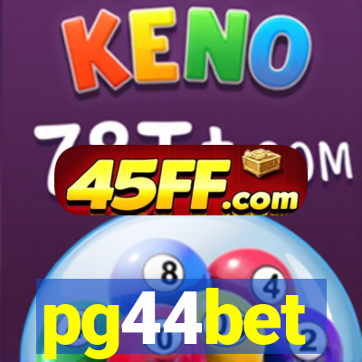 pg44bet