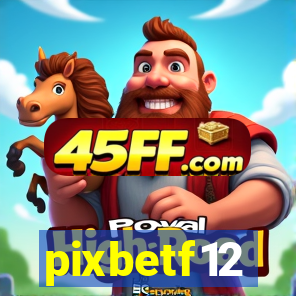 pixbetf12