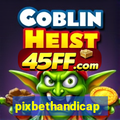 pixbethandicap