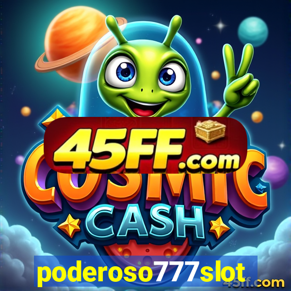poderoso777slot