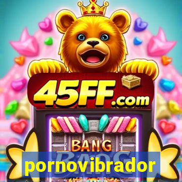 pornovibrador
