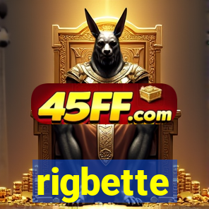 rigbette