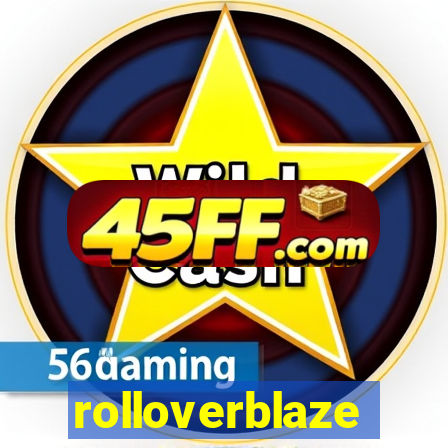 rolloverblaze