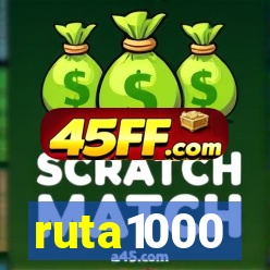 ruta1000