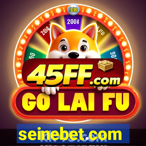 seinebet.com