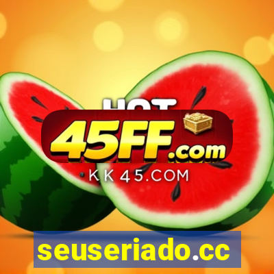 seuseriado.cc