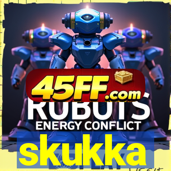 skukka