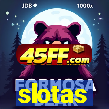 slotas