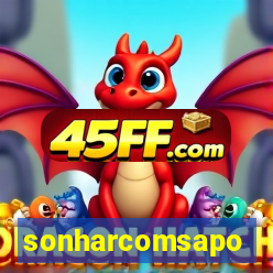 sonharcomsapo