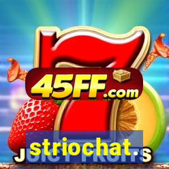 striochat.