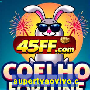 supertvaovivo.com