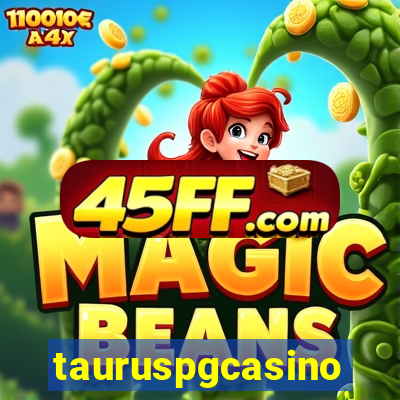 tauruspgcasino