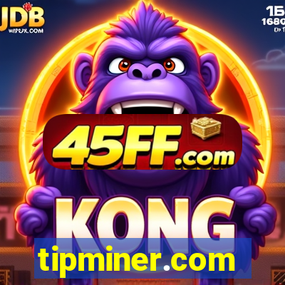tipminer.com