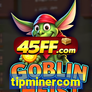 tipminercom