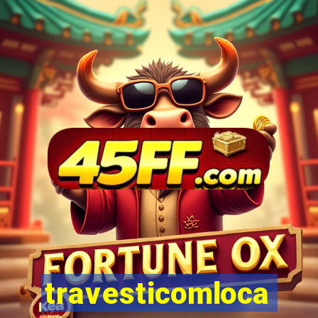 travesticomlocal.combr