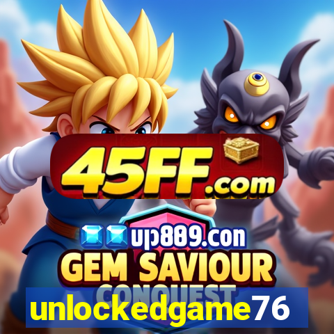 unlockedgame76