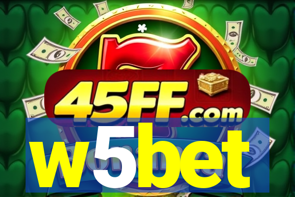 w5bet