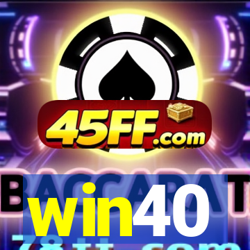 win40