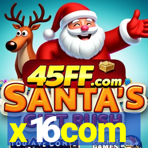 x16com