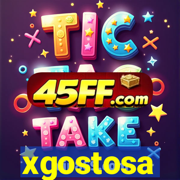 xgostosa