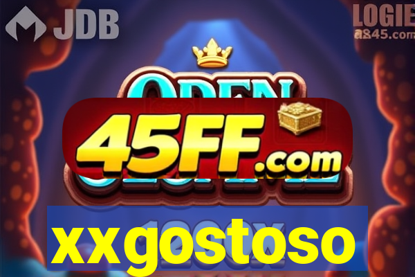 xxgostoso