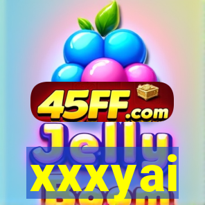 xxxyai